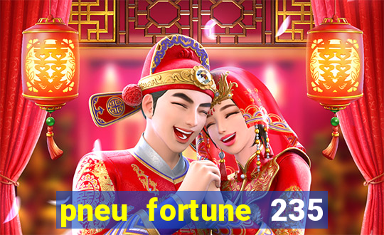 pneu fortune 235 55 r18